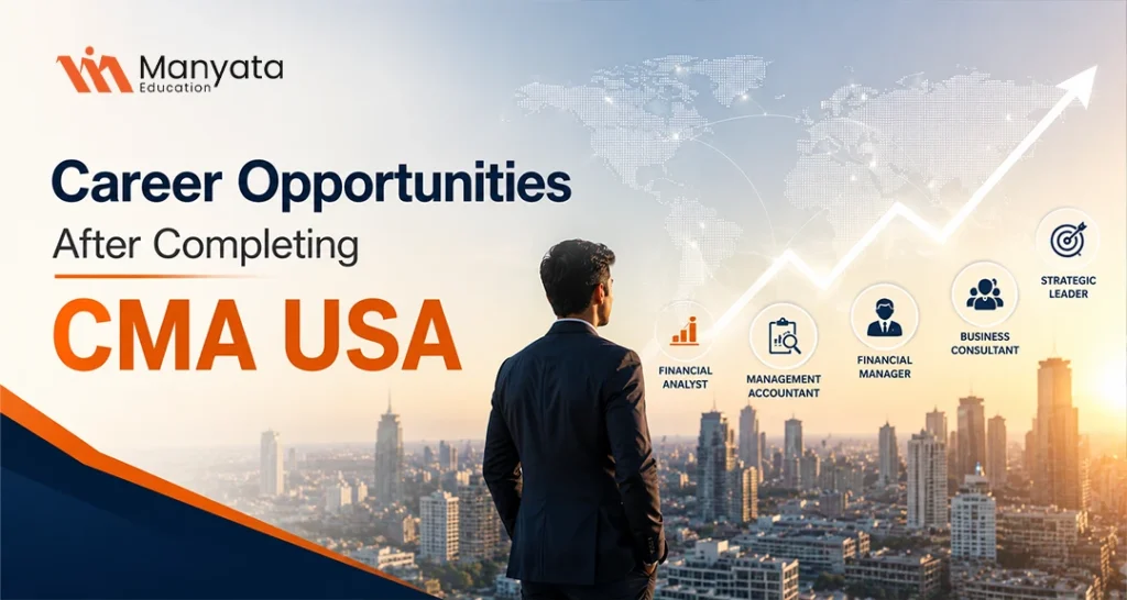 Career opportunities after CMA USA in finance, management accounting, and business analysis